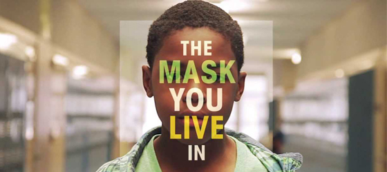 The Mask You Live In